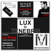 Davide Foschi - Lux in tenebris